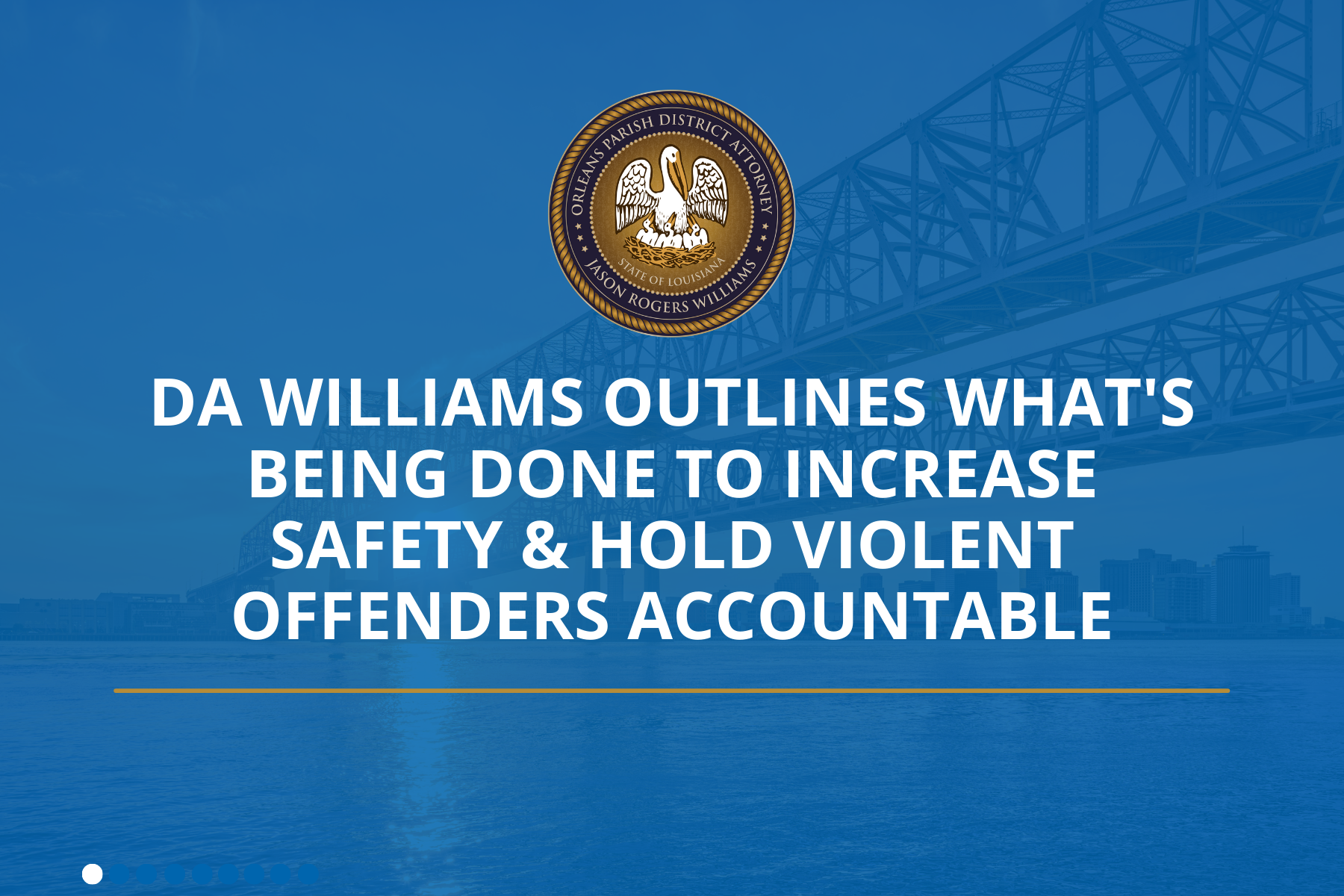 DA Williams Discusses Latest Policies To Increase Safety In Neighborhoods, Hold Violent Offenders Accountable