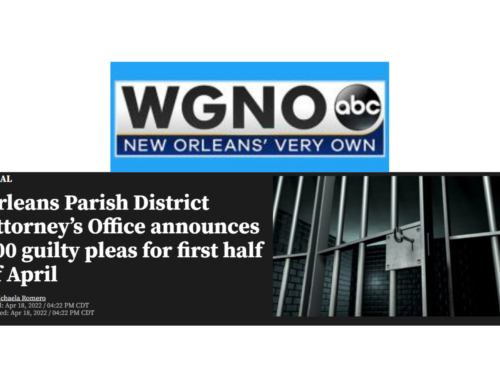 WGNO – Orleans Parish District Attorney’s Office announces 100 guilty pleas for first half of April
